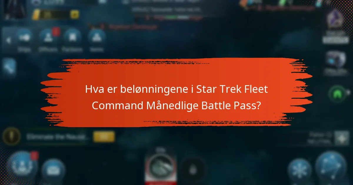 Hvilke begrensninger finnes for det gratis battle passet i Star Trek Fleet Command?