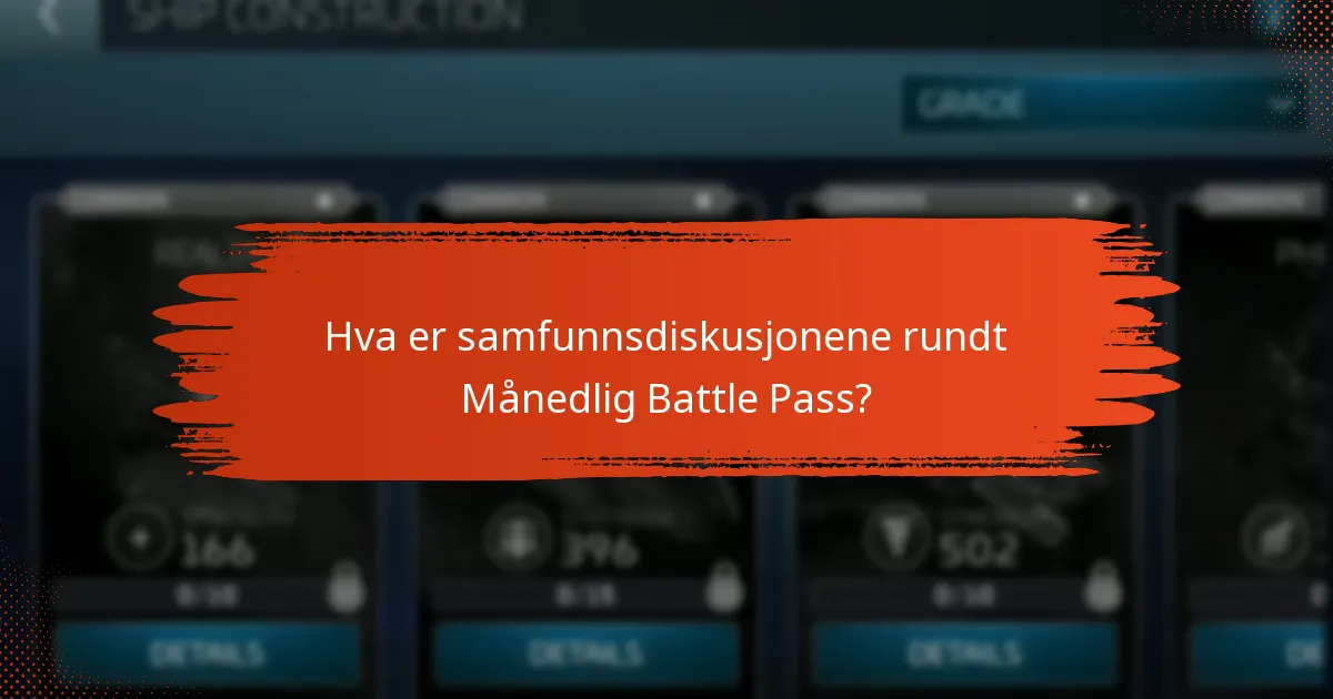 Hva er samfunnsdiskusjonene rundt Månedlig Battle Pass?