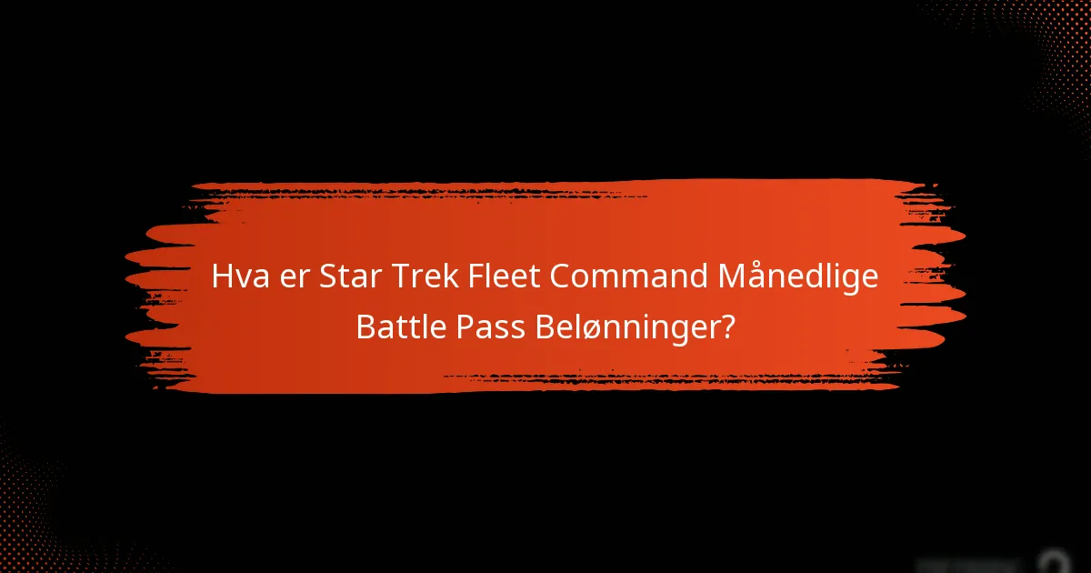 Hva er nivåfordelingen av den Månedlige Battle Pass?