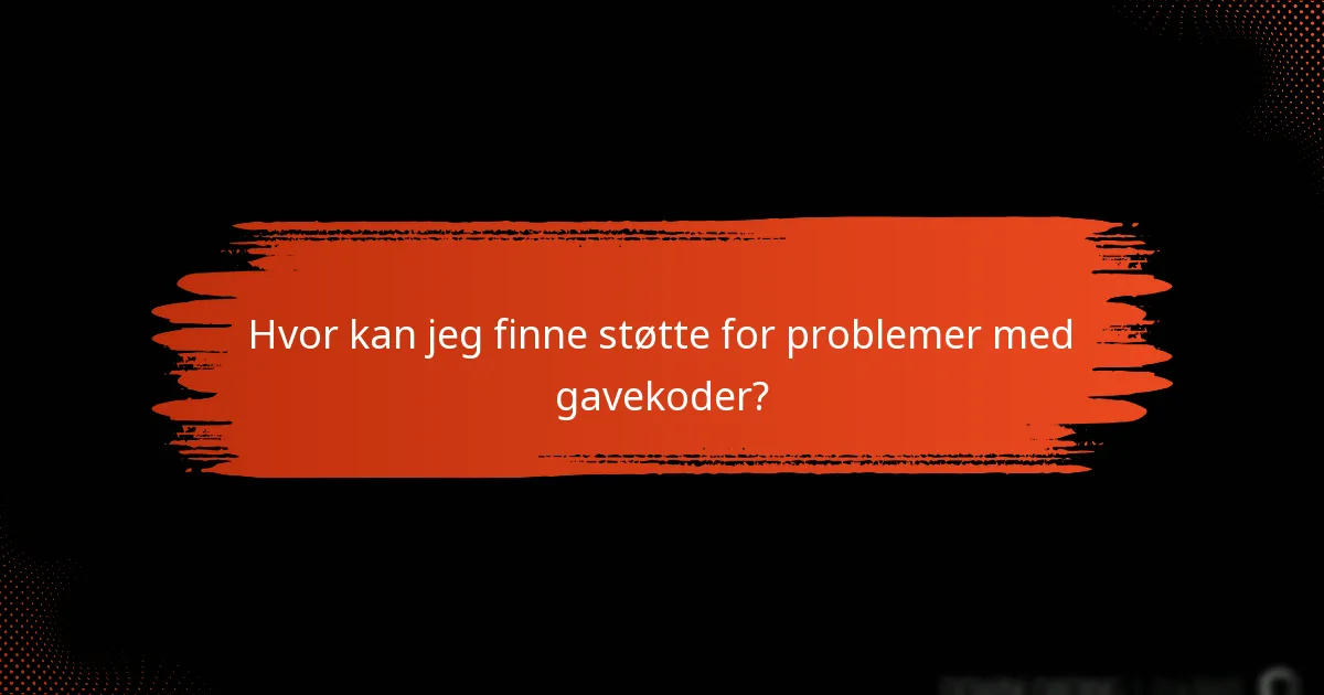Hva er de beste praksisene for bruk av gavekoder?