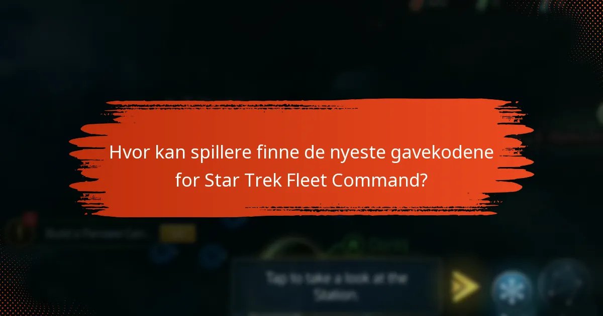 Hvordan kan spillere spore gavekodene sine for Star Trek Fleet Command?