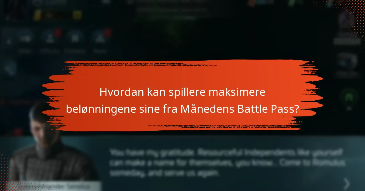 Hva er kostnadene og fordelene ved å kjøpe Månedens Battle Pass?